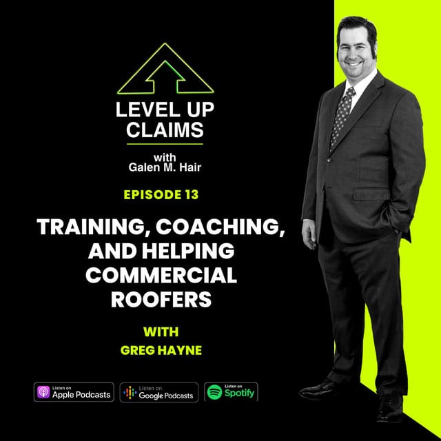 Training, Coaching, and Helping Commercial Roofers with Greg Hayne - Episode 13