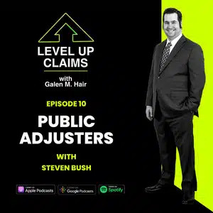 public adjusters with steven bush episode 10
