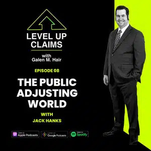 the public adjusting world with jack hanks episode 8