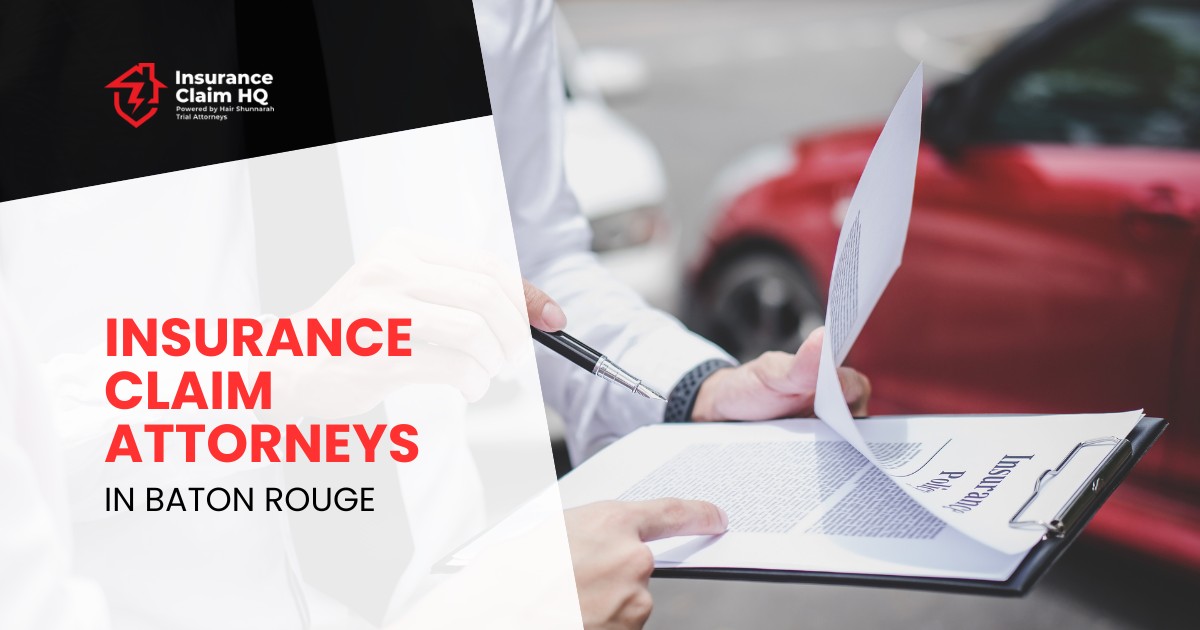 Baton Rouge Insurance Claim Attorneys