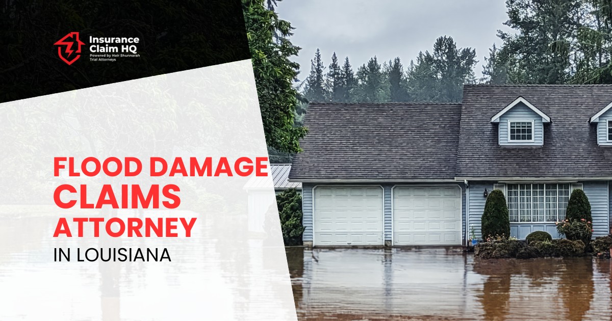 Flood Damage Claims Attorney in Louisiana
