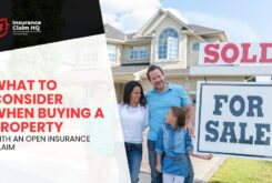 What to Consider When Buying a Property with an Open Insurance Claim